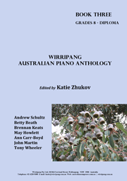 Wirripang Australian Piano Anthology - Book 3 - 2011