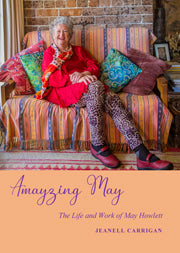 Amayzing May - The Life and Work of May Howlett (Biography)