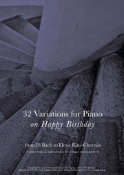 32 Variations for Piano on Happy Birthday