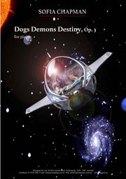 Dogs Demons Destiny, Op.3