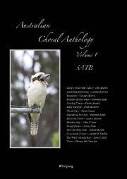 Australian Choral Anthology Volume 1 - SATB