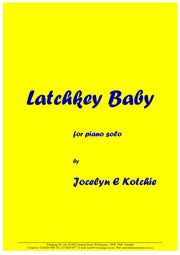 Latchkey Baby