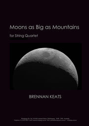 Moons as Big as Mountains (string quartet)