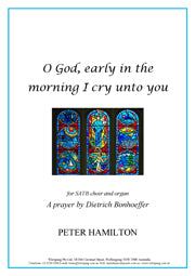 O God, early in the morning I cry unto You