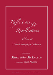 Reflections and Recollections Vol. II (orchestral)