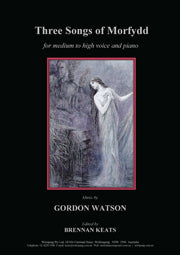 Three Songs of Morfydd (Gordon Watson)