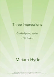 Miriam Hyde's Graded Piano Series (6) - Three Impressions