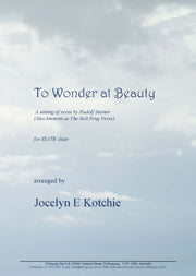 To Wonder at Beauty SSATB (Steiner)