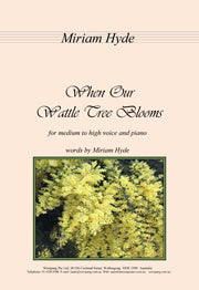 When Our Wattle-Tree Blooms (Hyde)